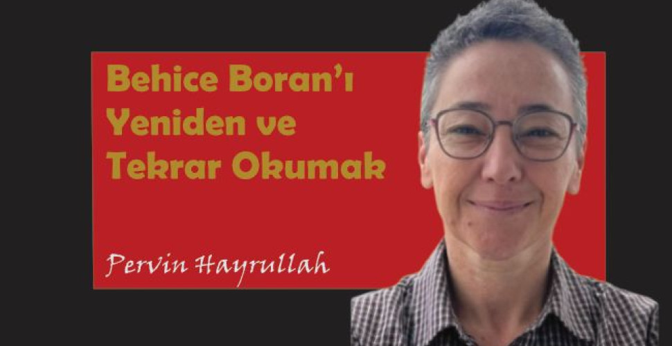 Behice Boran’ı Yeniden ve Tekrar Okumak