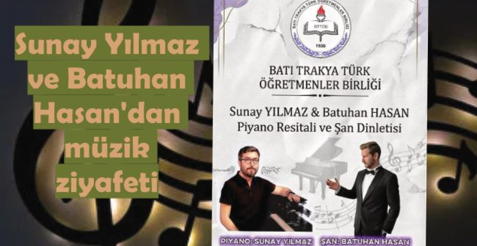 Sunay Yılmaz ve Batuhan Hasan'dan müzik ziyafeti