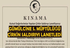 Gümülcine S. Müftülüğü çirkin saldırıyı lanetledi