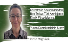 Sokrates’in Savunmasından Batı Trakya Türk Azınlığı’nın Kimlik Mücadelesine: Yunan Demokrasisinin Sınavı